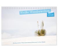 Weiße Wunderwelten - White Sands National Monument (Tischkalender 2026 DIN A5 quer), CALVENDO Monatskalender: Schönheit und Vielfalt der einzigartigen ... White Sands National Monuments in Neumexiko
