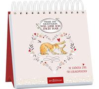 Weißt du eigentlich, wie lieb ich dich hab?: Die schönsten Zitate für Lieblingsmenschen