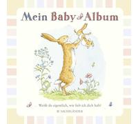 Weißt du eigentlich, wie lieb ich dich hab? Mein Baby-Album