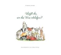 Weißt du, wo die Töne schlafen?: Eine magische Geschichte erzählt es Dir. Tauche ein in eine sagenhafte Welt voller Wunder, Abenteuer, Freundschaft und Mut.