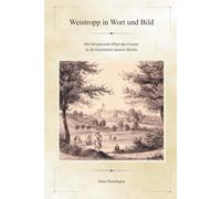 Weistropp in Wort und Bild: Die Ortschronik eröffnet die Geschichte unseres Dorfes.