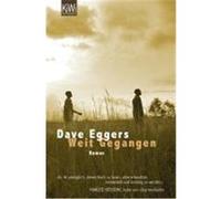 Weit gegangen Eggers, Dave (Auteur)