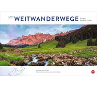 Weitwanderwege Edition Kalender 2027: Wandkalender im Querformat 58 x 39 cm, der zu Touren auf Europas Wanderrouten einlädt: Stimmungsvolle Landschaften und Strecken-Infos, inkl. kleiner Karten