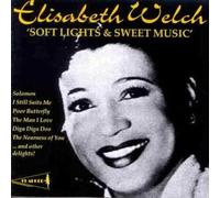 Welch,Elisabeth - Soft Lights & Sweet Music [Import]