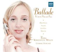 Welch,Sanchez - Ballade: Works for Flute & Piano