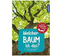 Welcher Baum Ist Das? Kindernaturführer