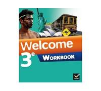 Welcome Anglais 3e éd. 2014 - Workbook Cahier d'exercices, Edition 2014 - Evelyne Ledru-Germain - Hatier - broché - Scolaire / Universitaire