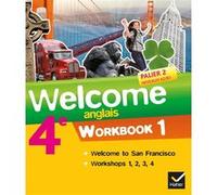 Welcome Anglais 4e éd. 2013 - Workbook (2 volumes) Evelyne Ledru-Germain (Auteur), Nathalie Hollinka-Rousselle (Auteur), Alexandra Nantet (Auteur)