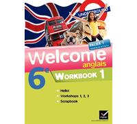 Nathalie Hollinka-Rousselle – Welcome Anglais 6e – Workbook (2 vol.) – 2011 – Broché