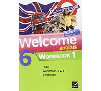 Welcome Anglais 6e éd. 2011 - Workbook (en 2 volumes): Workbook (en 2 volumes)