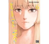 Shûzô Oshimi – Welcome back, Alice T06 – Manga – broché – Pika Edition