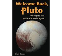 Welcome Back Pluto! We're Glad That You're A Planet Again.