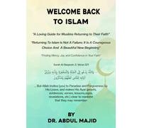 Welcome Back To Islam: Allah Invites You To Come Back To Islam