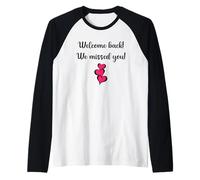 Welcome Back We Missed You pour Les Enseignants, Les dentistes, Les serveurs Manche Raglan