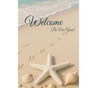 Welcome, Be Our Guest : Coastal Vacation Rental Sign-In Book for Guests - Seashell & Starfish Theme: Coastal Vacation Rental & Airbnb Guest Sign-In ... Pages | 7×10 Matte Color Interior (120 Pages)