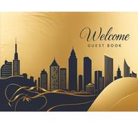Welcome Guest Book: Modern City Stays Edition: Guest book for Airbnb, VRBO, and Vacation Homes Rentals - A Write-In Journal to Leave Memories, Share Tips & Inspire Future Travelers