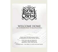 Welcome Home an Introduction to Righteousness by Nathanyel Ben Israel (2015-06-21)