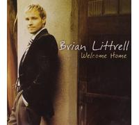 Welcome Home by Littrell, Brian (2006-05-02)