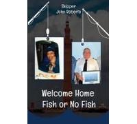 Welcome Home - Fish Or No Fish