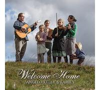 Angelo Kelly & Family – Welcome Home – Vinyle – Édition limitée – Import