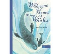 Welcome Home Whales by Christina Booth Christina Booth (Auteur)