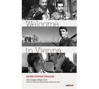 Welcome in Vienna (scénario du film) Une trilogie d'Axel Corti - Georg Stefan Troller - Lett Motif - broché - Scénario
