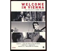 Welcome in Vienna : Une trilogie Axel Corti