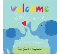 Welcome Little One by Sandra Magsamen Inconnu (Auteur)