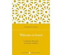Welcome on board. Corporate discourse in aviation industry