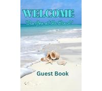 Welcome, Sea You at the Beach: Guest Book for Rental houses