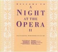 Welcome to a Night at The Opera II [UK Import]