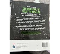 Welcome to a Strange but True Trivia A book Quiz to fill out with your friends