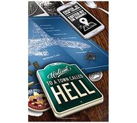 Welcome To A Town Called Hell