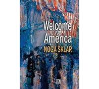 Welcome To America Noga Sklar (Auteur)