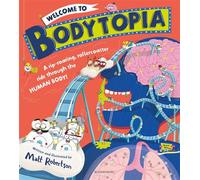 Welcome to Bodytopia - Matt Robertson - Bloomsbury Children's Books - ebook (ePub) - Livre
