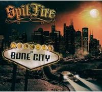Spitfire - Welcome to Bone City [Import]