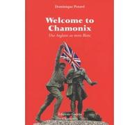 Welcome To Chamonix - Une Anglaise Au Mont Blanc