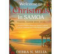 Welcome to Christmas in Samoa Travel Guide 2025-2026: Explore Festive Beaches, Island Culture & Local Celebrations in the Pacific’s Paradise