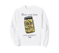 Welcome to Derry Have You Lost Your Marbles Sweatshirt