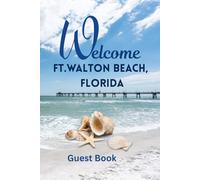 Welcome To Ft Walton Beach, Florida: Guest Book