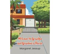 Welcome to Grandpa and Grandma's House