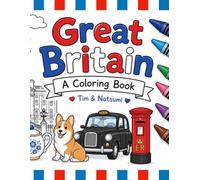Welcome to Great Britain: A Coloring Book