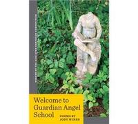 Welcome to Guardian Angel School - Jody Winer - Finishing Line Press - Livre en Anglais Jody WinerJody Winer (Auteur)