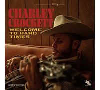 Charley Crockett – Welcome to Hard Times – Vinyle LP