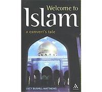 Welcome to Islam Lucy Bushill-matthews (Auteur)