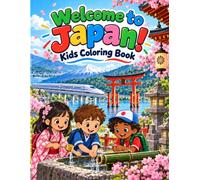 Welcome to Japan!: Kids Coloring Book