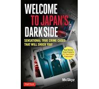 Welcome to Japan's Dark Side: Sensational True Crime Cases That Will Shock You!
