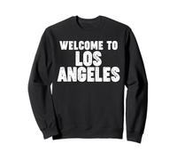 Welcome to Los Angeles Sweatshirt