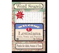 Welcome to Louisiana Cities, Towns & Parishes Word Search Puzzle Book: Word searches with easy-to-read print about State Cities & Towns, and more. | ... vacation, holiday, free times, and education.