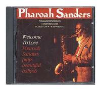 Pharoah Sanders Quartet – Welcome To Love – Timeless